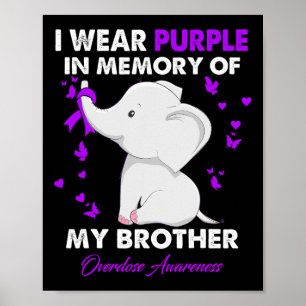 Overdosering Ik Draag Paars voor mijn broer Poster