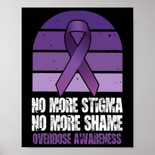 Overdosis Bewustzijn Geen Stigma Geen Schande Meer Poster