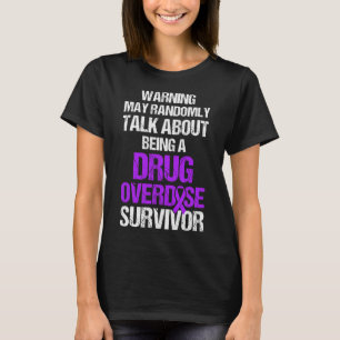 Overdosis Bewustzijn Overlevende strijder 9 T-shirt