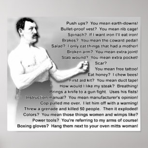 Overdreven Mannelijke Man Citaten Spreuken Grappig Poster
