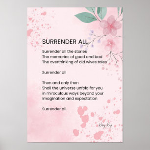 Overgave Alles - Motivatie empowerment gedicht Poster