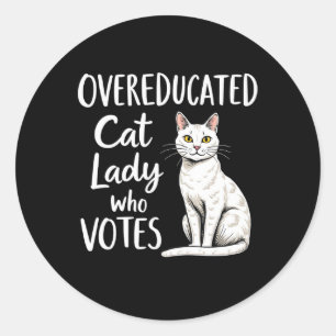 Overgeschoolde Cat Lady die op Kamala Harris stemt Ronde Sticker