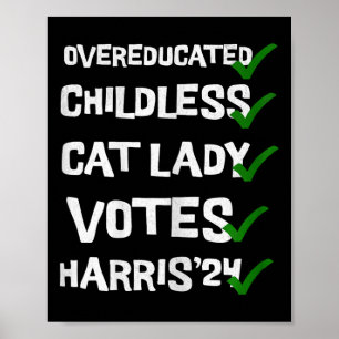 Overgeschoolde kinderloze kat dames stemmen Kamala Poster