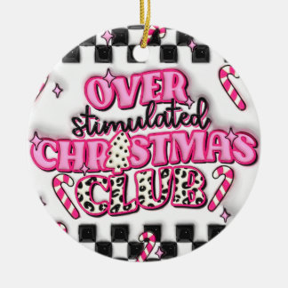 Overgestimuleerde Christmas Club Pink Ornament