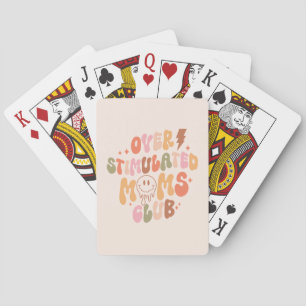Overgestimuleerde Moms Club - Relatable en Real Pokerkaarten