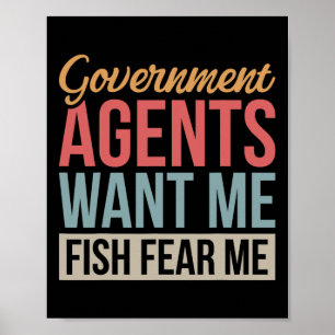 Overheidsagenten willen dat ik vis vrees voor mij poster