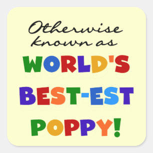 Overig Bekende Best-Best Poppy Tshirts en geschenk Vierkante Sticker