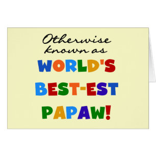Overig Bekende Best-est Papaw T-shirts en geschenk