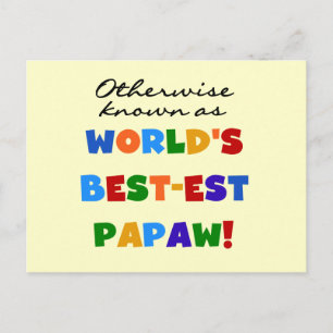 Overig Bekende Best-est Papaw T-shirts en geschenk Briefkaart