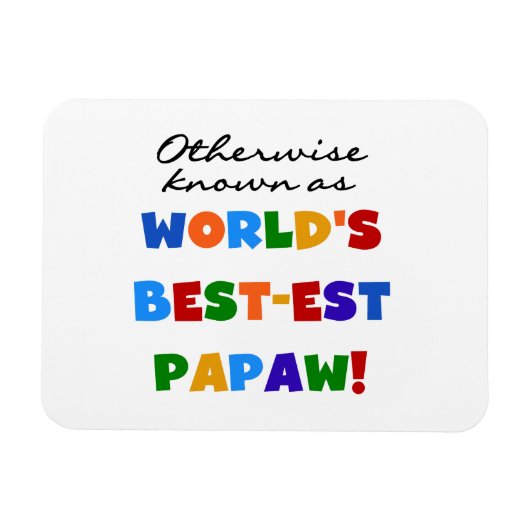 Overig Bekende Best-est Papaw T-shirts en geschenk Magneet (Horizontaal)