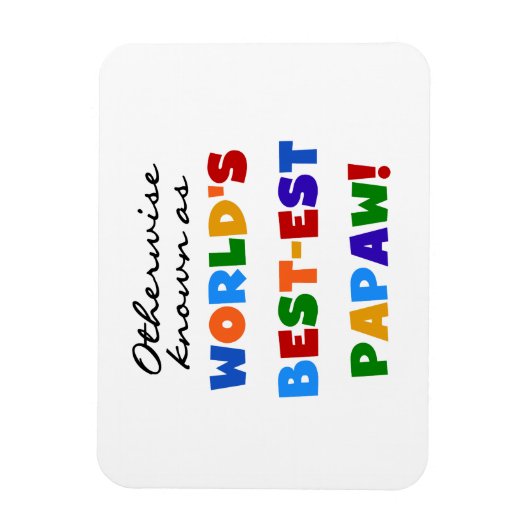 Overig Bekende Best-est Papaw T-shirts en geschenk Magneet (Verticaal)