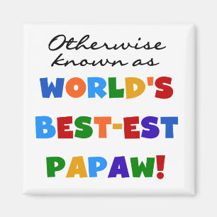 Overig Bekende Best-est Papaw T-shirts en geschenk Magneet
