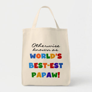 Overig Bekende Best-est Papaw T-shirts en geschenk Tote Bag