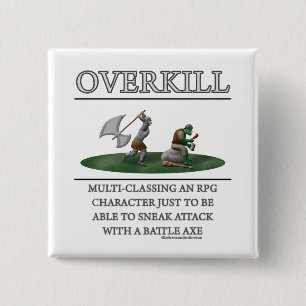Overkill Fantasy (de)Motivator Vierkante Button 5,1 Cm