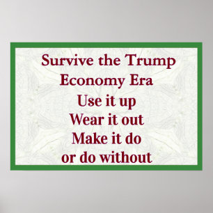 Overleef Trump Economie Gebruik het op Poster
