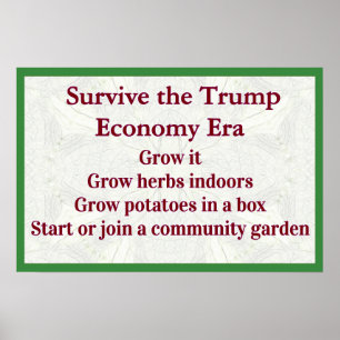 Overleef Trump Economie Laat het Groeien Poster