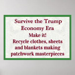 Overleef Trump economie, red het Poster