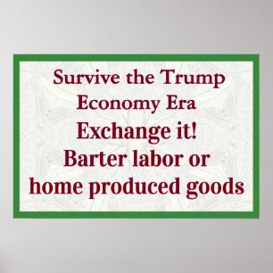 Overleef Trump Economie Uitwisselen Poster