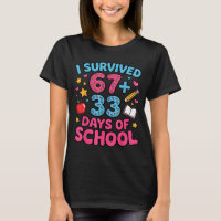 Overleefde 67 + 33 dag school grappig 6 7 leraar