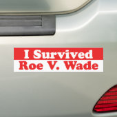 Overleefde Roe V. Wade Bumpersticker (Op auto)