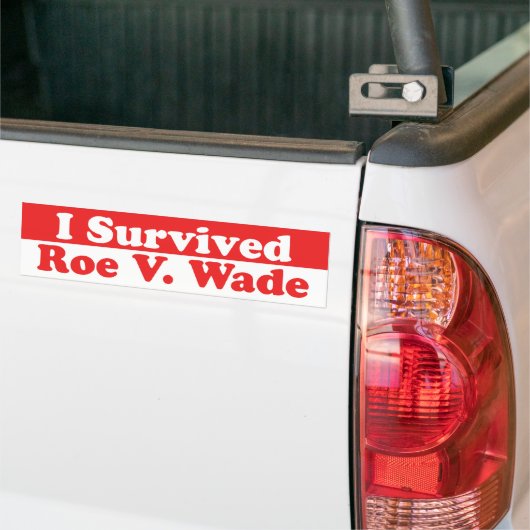 Overleefde Roe V. Wade Bumpersticker (Op Truck)