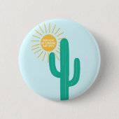 Overleven op zonneschijn en spit ronde button 5,7 cm (Voorkant)