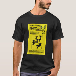 Overleven van de menopauze t-shirt