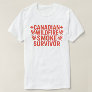 Overlevende Canadese natuurbrandrook  Luchtkwalite T-shirt