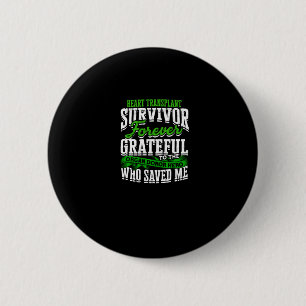 Overlevende harttransplantatie Hartelijk dank aan Ronde Button 5,7 Cm