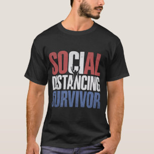 overlevende met sociale afstandsbediening t-shirt