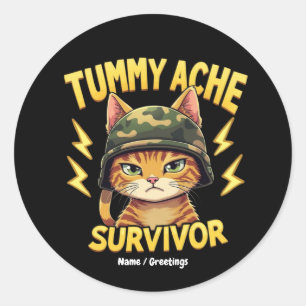 Overlevende van buikpijn Funny kat meme zeggen Ret Ronde Sticker