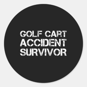Overlevende van een ongeluk met een golfkar ronde sticker