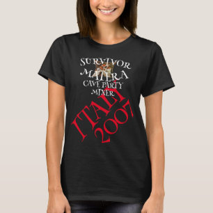 OVERLEVING MATERA GROT FEEST WIJNMIXER 2007 T-SHIRT