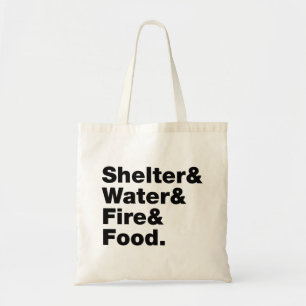Overleving (Schuin & Water & Vuur & Voedsel). Tote Bag