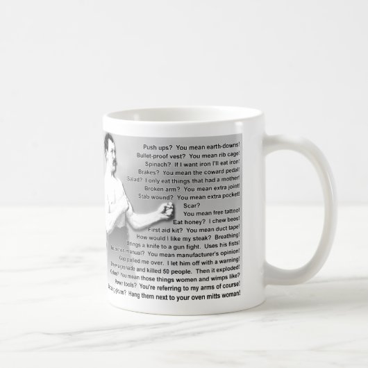 Overly Manly Man citeert Gezegde Funny Mug Koffiemok (Rechts)