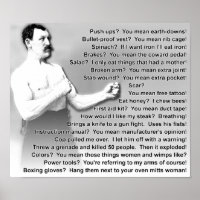Overly Manly Man Quotes Sayings Funny Poster Sign