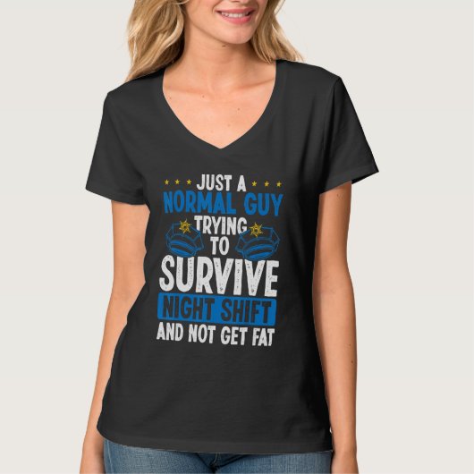 Overnacht Politieagent Grappig Overleven Nachtploe T-shirt (Voorkant)