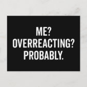 Overreageren Funny Quote Briefkaart (Voorkant)