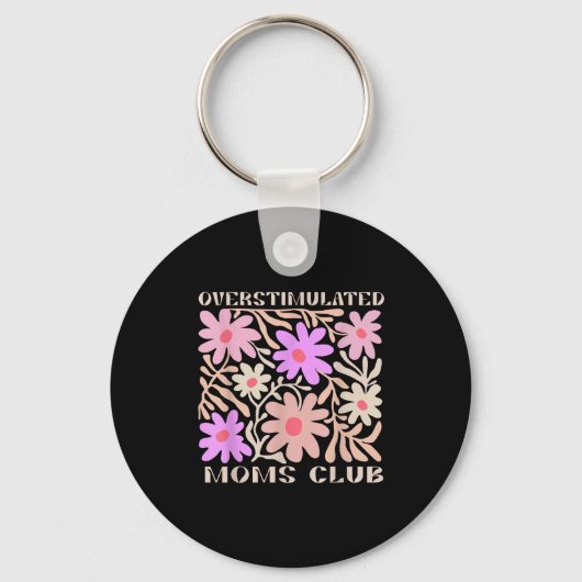 Overstimulated Boho Floral Mama Moms Funny Gift Mo Sleutelhanger (Voorkant)
