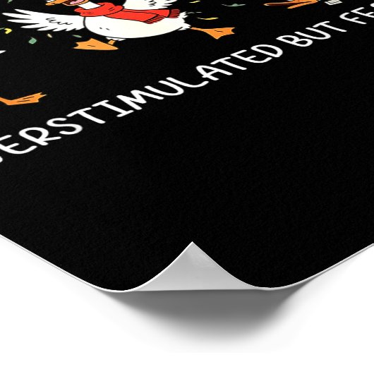 Overstimulated But Festive Goose Christmas Poster (Hoek)