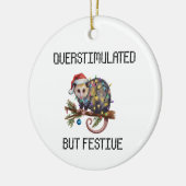 Overstimulated But Festive Possum  Keramisch Ornament (Links)