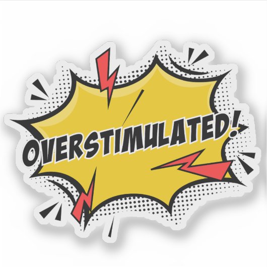 Overstimulated Sticker (Devant)