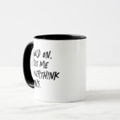 Overthinker Funny Quote Mok (Voorkant links)