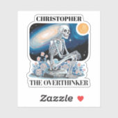 Overthinker Skeleton Custom Name Vinyl Sticker (Vel)