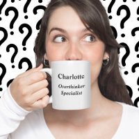 Overthinker Specialist Wit