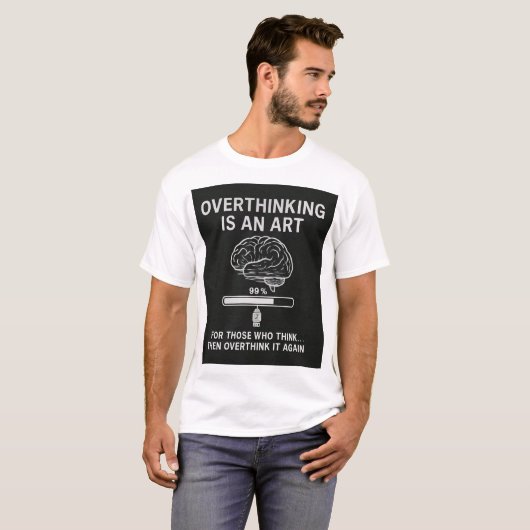Overthinking in Progress T-shirt (Voorkant volledig)