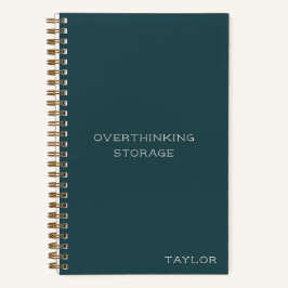 Overthinking Storage Funny Quote Name Teal Green Notitieboek