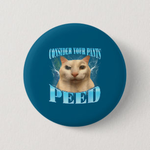 Overweeg Dat Je Broek Grappig Geplast Heeft Rare K Ronde Button 5,7 Cm