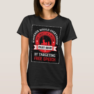 Overwerp een Natie door Vrije Toespraak te richten T-shirt