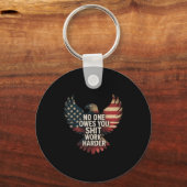 Owes You Work Harder Distressed American Flag  Sleutelhanger (Voorkant)